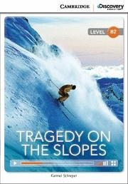 TRAGEDY ON THE SLOPES | 9781107621596 | SCHREYER, KARMEL