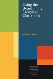 USING THE BOARD IN THE LANGUAGE CLASSROOM | 9780521654173 | DOBBS, JEANNINE