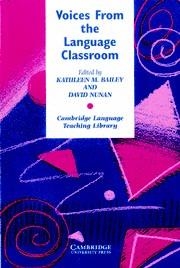 VOICES FROM THE LANGUAGE CLASSROOM | 9780521559041 | BAILEY, KATHLEEN M. / NUNAN, DAVID
