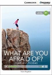 WHAT ARE YOU AFRAID OF? FEARS AND PHOBIAS | 9781107650510 | NAUGHTON, DIANE