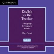 ENGLISH FOR THE TEACHER AUDIO CDS (2) | 9780521154970 | SPRATT, MARY
