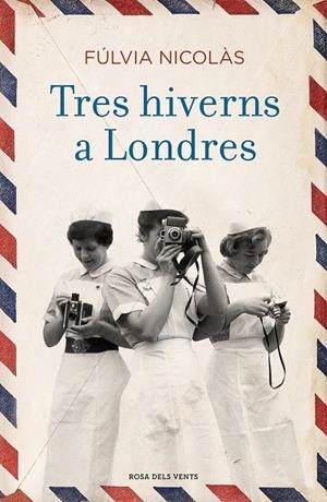 TRES HIVERNS A LONDRES | 9788416930838 | NICOLÀS, FÚLVIA