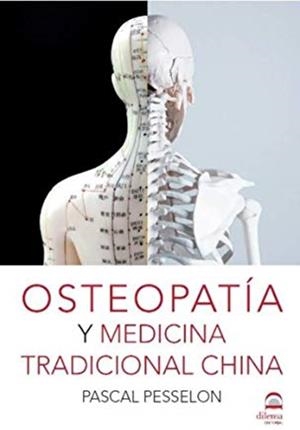 OSTEOPATIA Y MEDICINA TRADICIONAL CHINA | 9788498274448 | PESSELON, PASCAL