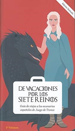 DE VACACIONES POR LOS SIETE REINOS. VOLUMEN 2 | 9788412009477