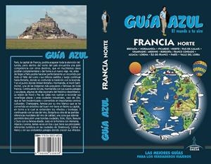 FRANCIA NORTE : GUÍA AZUL [2017] | 9788480236836 | INGELMO, ÁNGEL