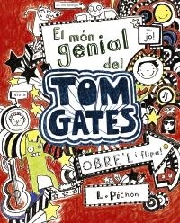 TOM GATES 01 : EL MÓN GENIAL DEL TOM GATES | 9788499061306 | PICHON, LIZ