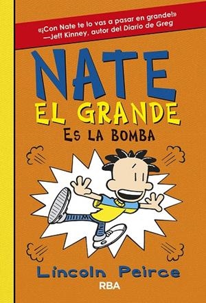 NATE EL GRANDE 08 : NATE EL GRANDE ES LA BOMBA | 9788427216242 | PEIRCE, LINCOLN