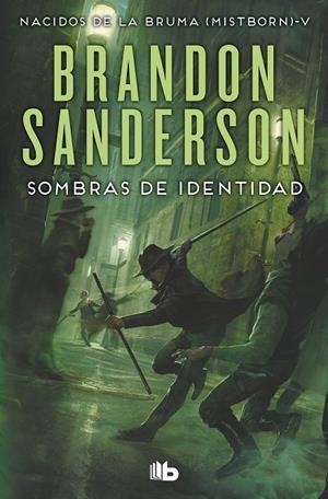 MISTBORN. WAX & WAYNE 02. SOMBRAS DE IDENTIDAD | 9788490708293 | SANDERSON, BRANDON