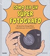 CÓMO SER UN SÚPER FOTÓGRAFO | 9788417492755 | CARROLL, HENRY