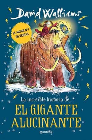 INCREÍBLE HISTORIA DE... EL GIGANTE ALUCINANTE, LA | 9788417671426 | WALLIAMS, DAVID