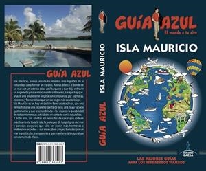 ISLA MAURICIO : GUÍA AZUL [2018] | 9788417368067 | MONREAL, MANUEL