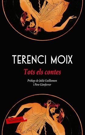 TOTS ELS CONTES (TERENCI MOIX) | 9788417031589 | MOIX, TERENCI