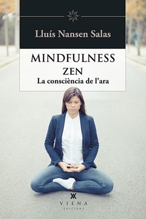 MINDFULNESS ZEN | 9788483309810 | SALAS, LLUÍS NANSEN