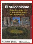 VULCANISMO : GUÍA DE CAMPO DE LA ZONA VOLCÁNICA DE LA GARROTXA | 9788439388517 | MALLARACH CARRERA, JOSEP MARIA