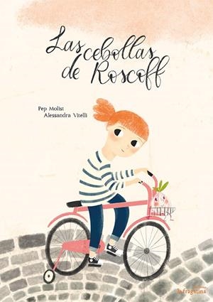 CEBOLLAS DE ROSCOFF, LAS | 9788416566631 | MOLIST / VITELLI