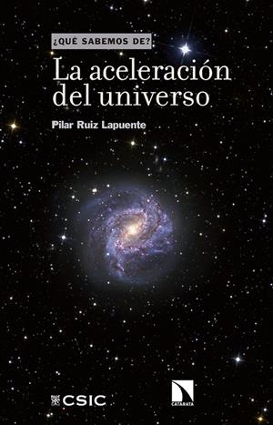 ACELERACIÓN DEL UNIVERSO, LA | 9788490976760 | RUIZ LAPUENTE, PILAR