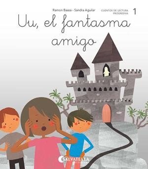 UU, EL FANTASMA AMIGO | 9788417841003 | BASSA, RAMÓN / AGUILAR, SANDRA
