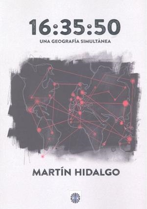 GEOGRAFÍA SIMULTÁNEA, UNA | 9788417391157 | MARTÍN HIDALGO, DANIEL
