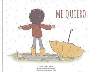 ME QUIERO | 9788494961823 | GÓMEZ MARÍN, IRENE / ROMERA SAN NICOLAS, I.