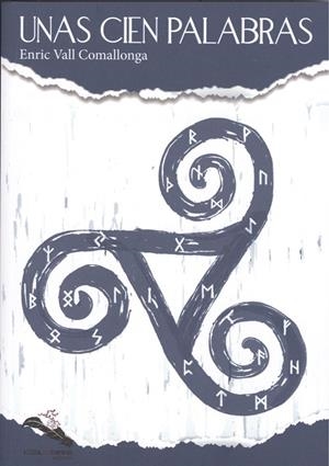 UNAS CIEN PALABRAS | 9788494998058 | VALL COMALLONGA, ENRIC