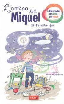 ANTENA DE MIQUEL, L' | 9788494667817 | PRUNÉS MASSAGUER, JÚLIA