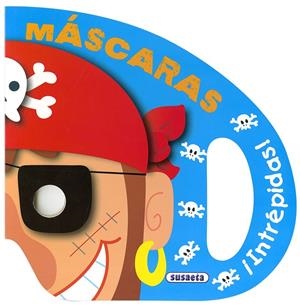 MÁSCARAS INTRÉPIDAS | 9788467763737 | SUSAETA, EQUIPO