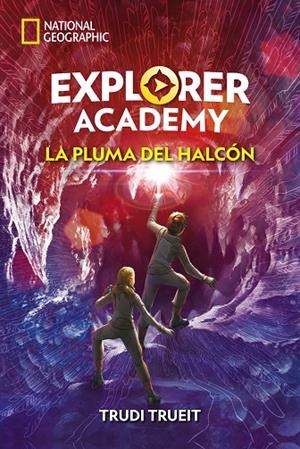 EXPLORER ACADEMY 02. LA PLUMA DEL HALCÓN | 9788482987323 | TRUEIT, TRUDI