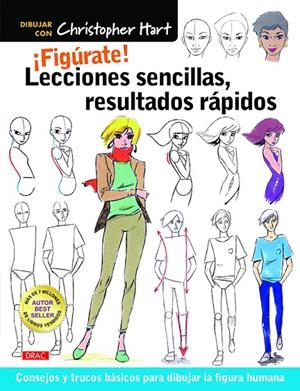 FIGÚRATE! LECCIONES SENCILLAS, RESULTADOS RÁPIDOS. CONSEJOS Y TRUCOS BÁSICOS PAR | 9788498746297 | HART , CHRISTOPHER