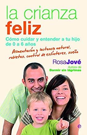 CRIANZA FELIZ, LA | 9788497348164 | JOVE, ROSA