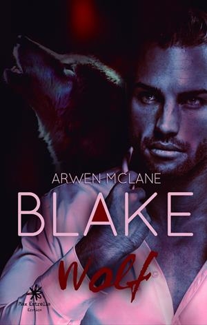 BLAKE WOLF | 9788417008345 | MCLANE, ARWEN
