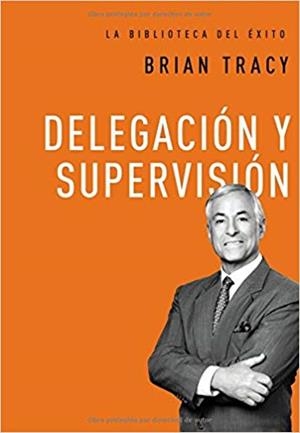 DELEGACION Y SUPERVISION | 9780718033590 | TRACY, BRIAN