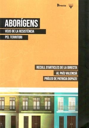 ABORÍGENS. VEUS DE LA RESISTÈNCIA PEL TERRITORI | 9788412014402 | DIVERSES AUTORES