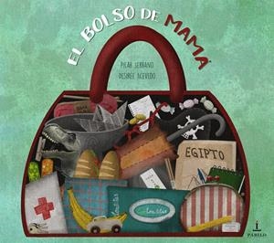 BOLSO DE MAMÁ, EL | 9788412005554 | ACEVEDO, DESIRÉE / SERRANO, PILAR