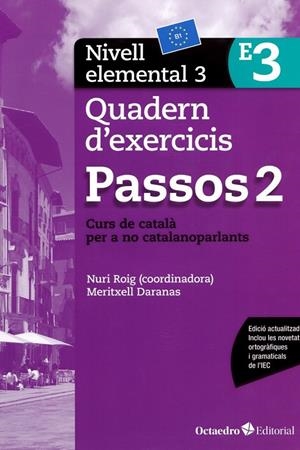 PASSOS 2 ELEMENTAL. QUADERN D'EXERCICIS E3 (ED. 2017) | 9788499219653 | ROIG MARTÍNEZ, NÚRIA