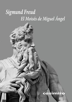 MOISÉS DE MIGUEL ÁNGEL, EL | 9788493864118 | FREUD, SIGMUND