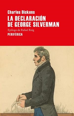 DECLARACIÓN DE GEORGE SILVERMAN, LA | 9788416291762 | DICKENS, CHARLES