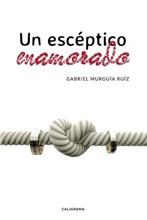 ESCÉPTICO ENAMORADO, UN | 9788417669225 | MURGUÍA RUÍZ, GABRIEL