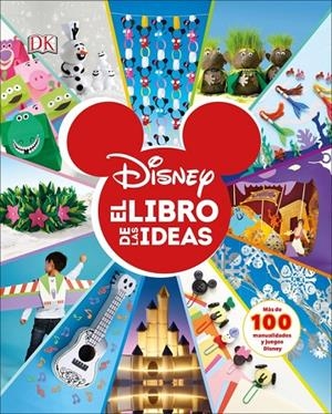 DISNEY. EL LIBRO DE LAS IDEAS | 9780241383506 | VARIOS AUTORES,/VARIOS AUTORES,