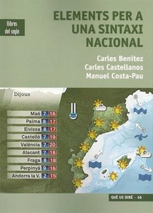 ELEMENTS PER A UNA SINTAXI NACIONAL | 9788494986079 | BENÍTEZ, CARLES / CASTELLANOS, CARLES / COSTA-PAU, MANUEL