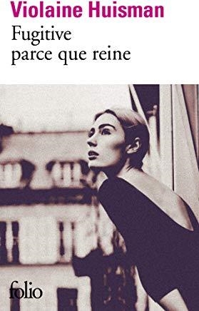 FUGITIVE PARCE QUE REINE | 9782072832574 | HUISMAN, VIOLAIN