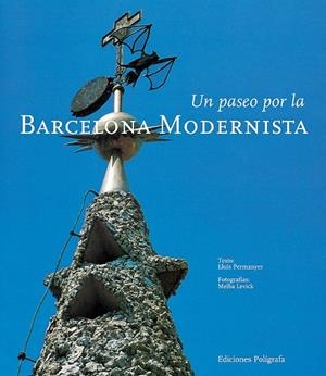 PASEO POR LA BARCELONA MODERNISTA, UN | 9788434308787 | PERMANYER, LLUÍS