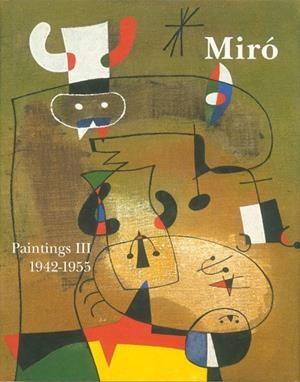 MIRO : RAISONNE. PAINTINGS VOL.3 | 9782868820495 | DUPIN, JACQUES