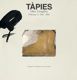 TÀPIES VOL.2 - 1961/1968 | 9788434306080 | AGUSTÍ, ANNA