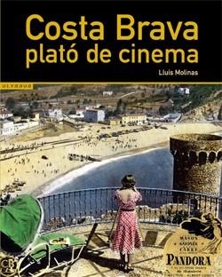 COSTA BRAVA, PLATO DE CINEMA | 9788461342433 | MOLINAS, LLUIS