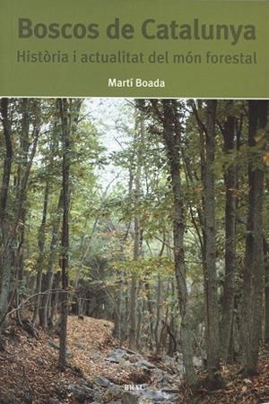 BOSCOS DE CATALUNYA | 9788495946201 | BOADA, MARTÍ