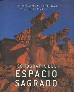 ICONOGRAFIA DEL ESPACIO SAGRADO | 9788495608024 | PANIKKAR, RAIMON