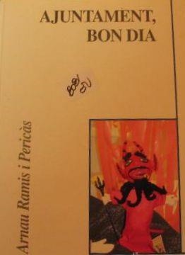AJUNTAMENT BON DIA | 9788495232229 | RAMIS PERICAS, A.