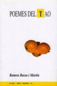 POEMES DEL TAO | 9788495232632 | BASSA, RAMON