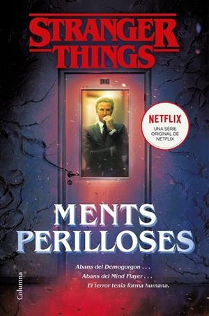 STRANGER THINGS : MENTS PERILLOSES | 9788466424950 | BOND, GWENDA