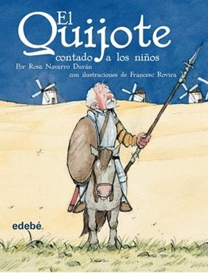 QUIJOTE CONTADO A LOS NIÑOS, EL | 9788423684588 | DE CERVANTES SAAVEDRA, MIGUEL